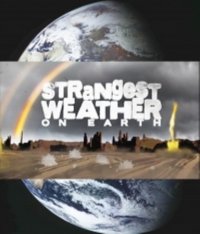 Самая странная погода на Земле